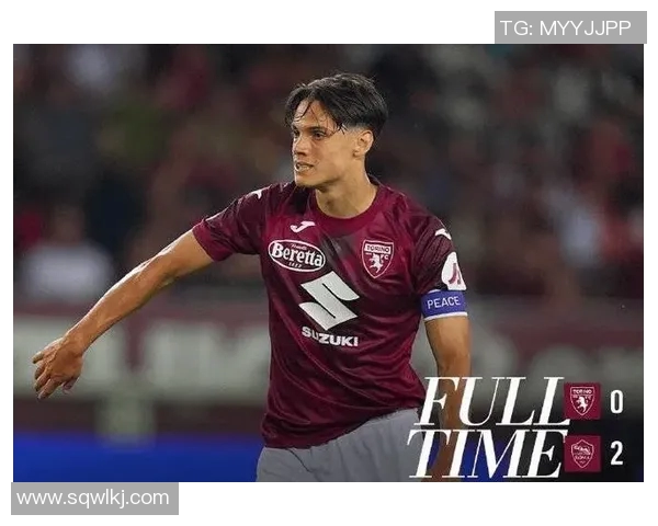 都灵与德比尔图的激烈对决揭示意甲新格局与球队未来发展潜力 都灵与德比尔图的激烈对决揭示意甲新格局与球队未来发展潜力